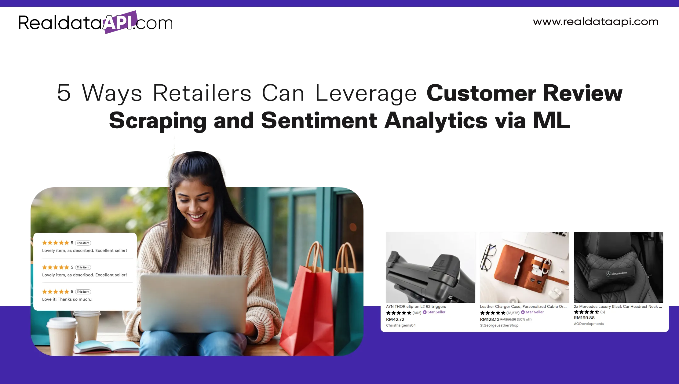 5 Ways Retailers Can Leverage Customer Review Scraping and Sentiment Analytics via ML