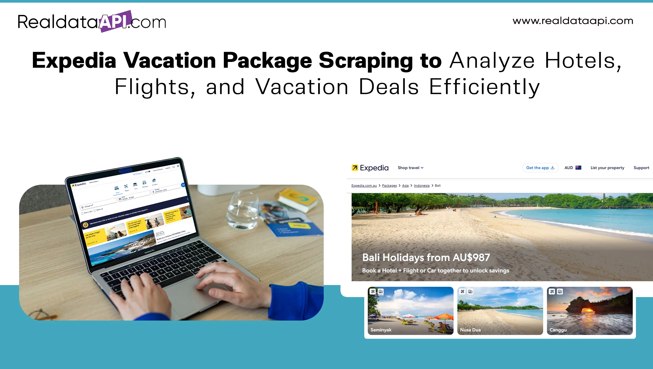 Expedia Vacation Package Scraping to Analyze Hotels, Flights, and Vacation Deals Efficiently