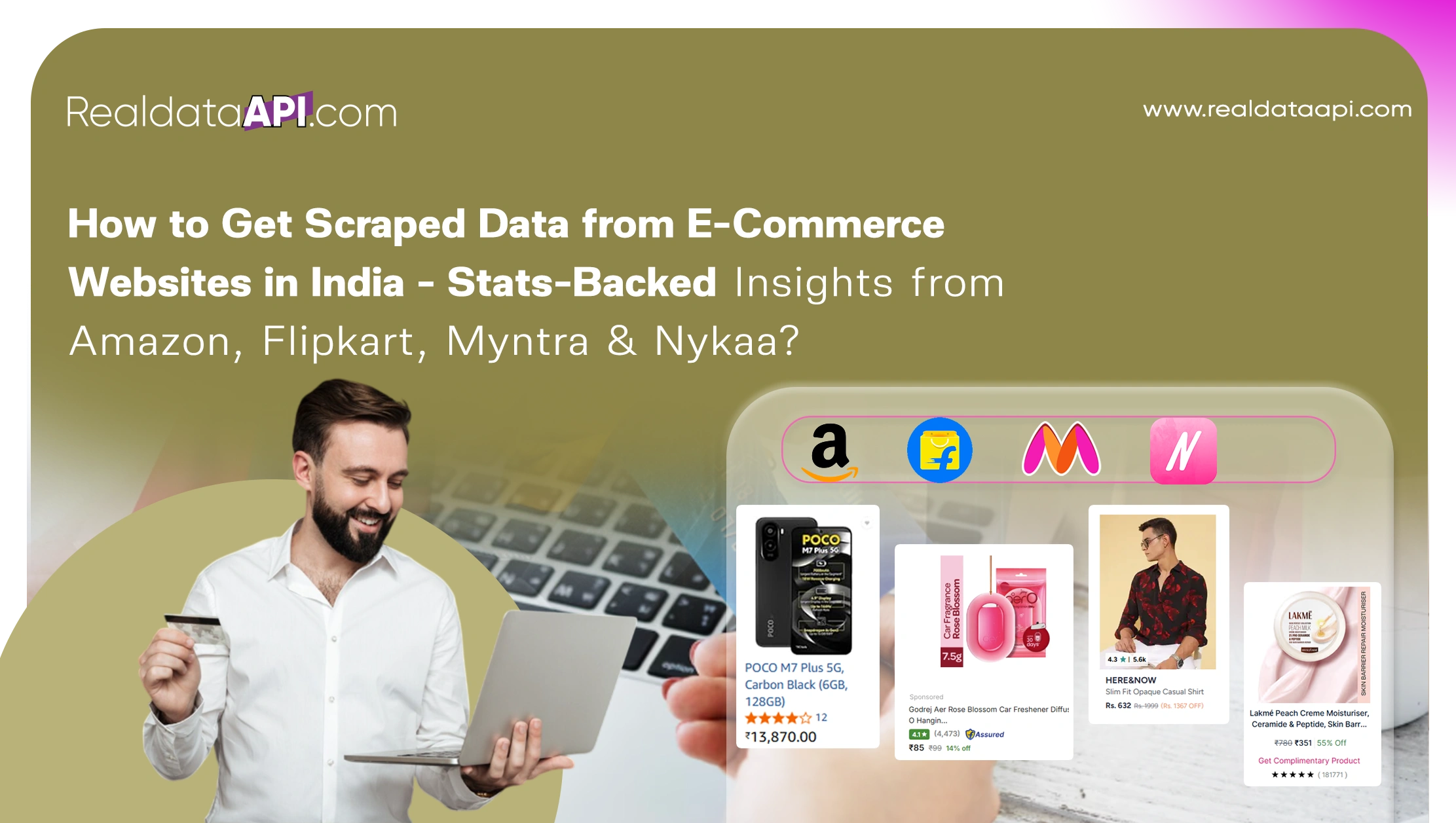 How to Get Scraped Data from E-Commerce Websites in India - Stats-Backed Insights from Amazon, Flipkart, Myntra & Nykaa