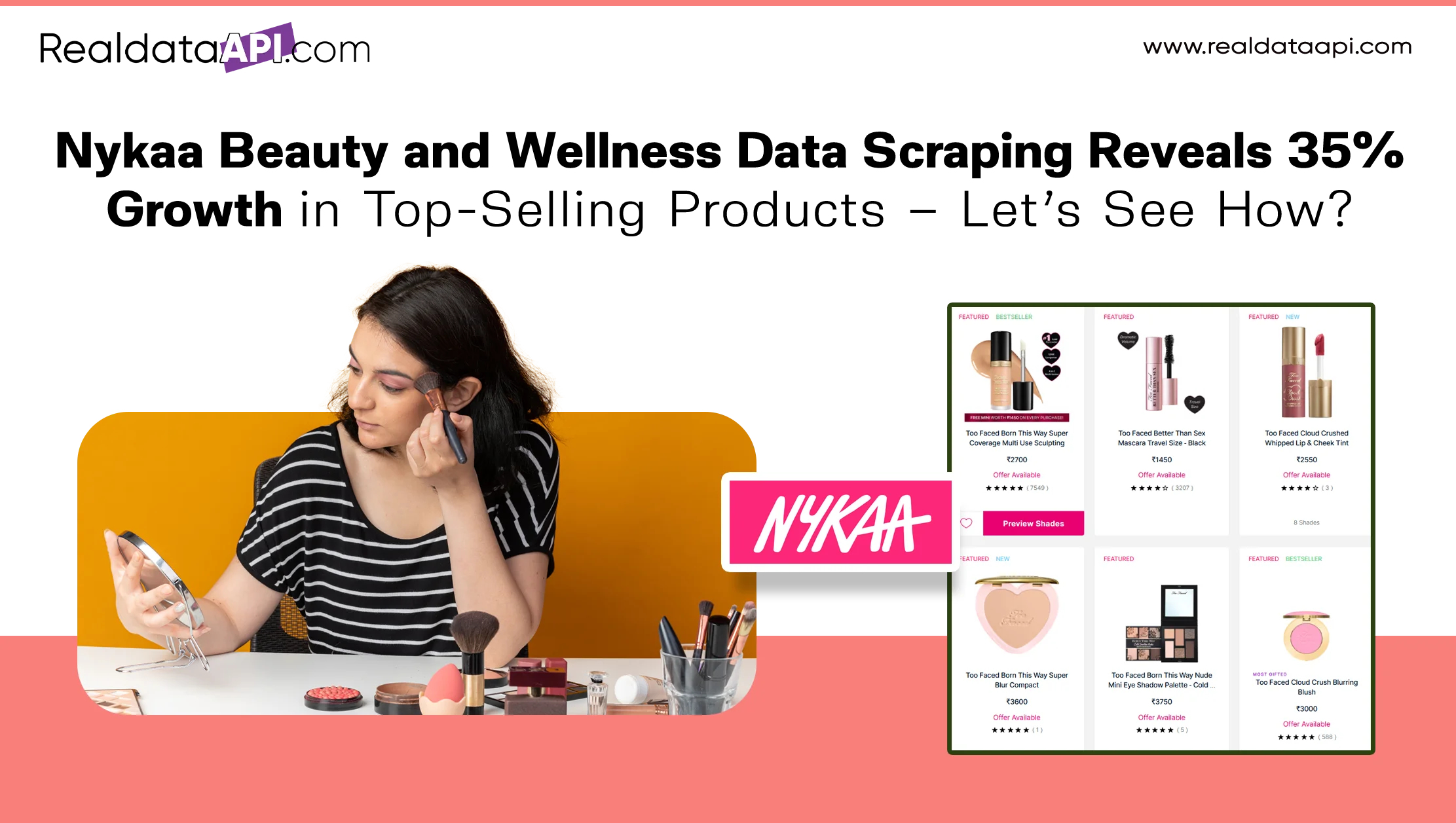 Nykaa Beauty and Wellness Data Scraping Reveals 35% Growth in Top-Selling Products – Let’s See How?