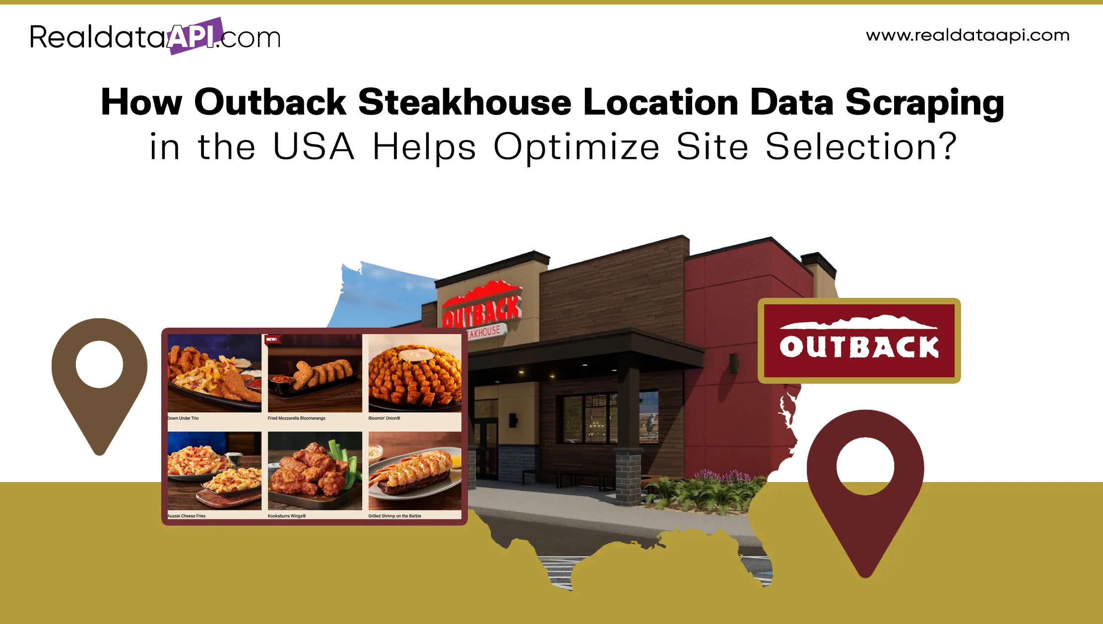 How Outback Steakhouse Location Data Scraping in the USA Helps Optimize Site Selection?