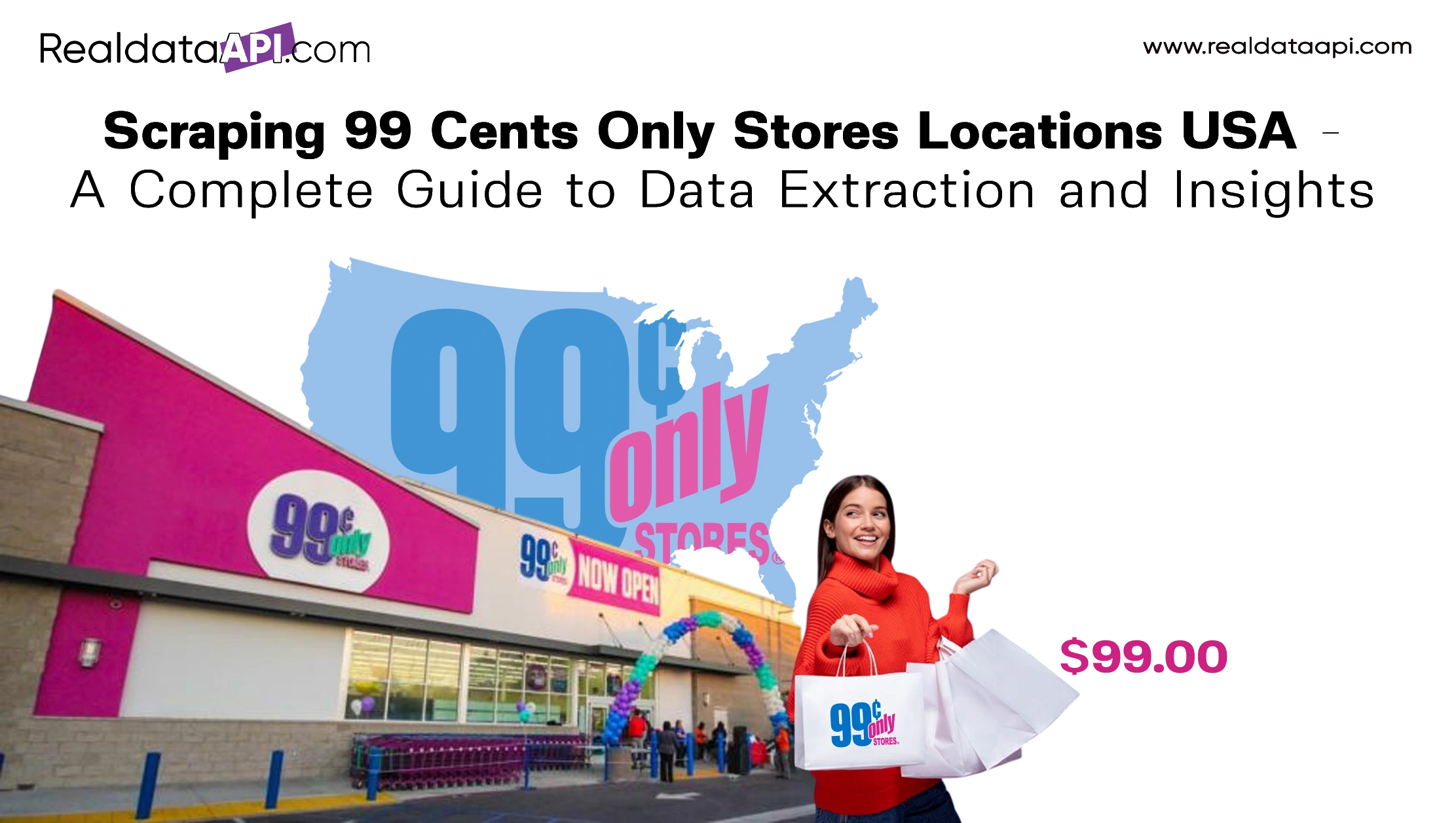 Scraping 99 Cents Only Stores Locations USA - A Complete Guide to Data Extraction and Insights