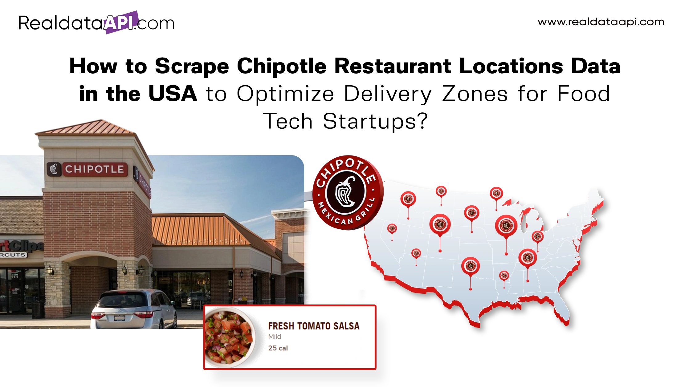 How to Scrape Chipotle Restaurant Locations Data in the USA to Optimize
                        Delivery Zones for Food Tech Startups?