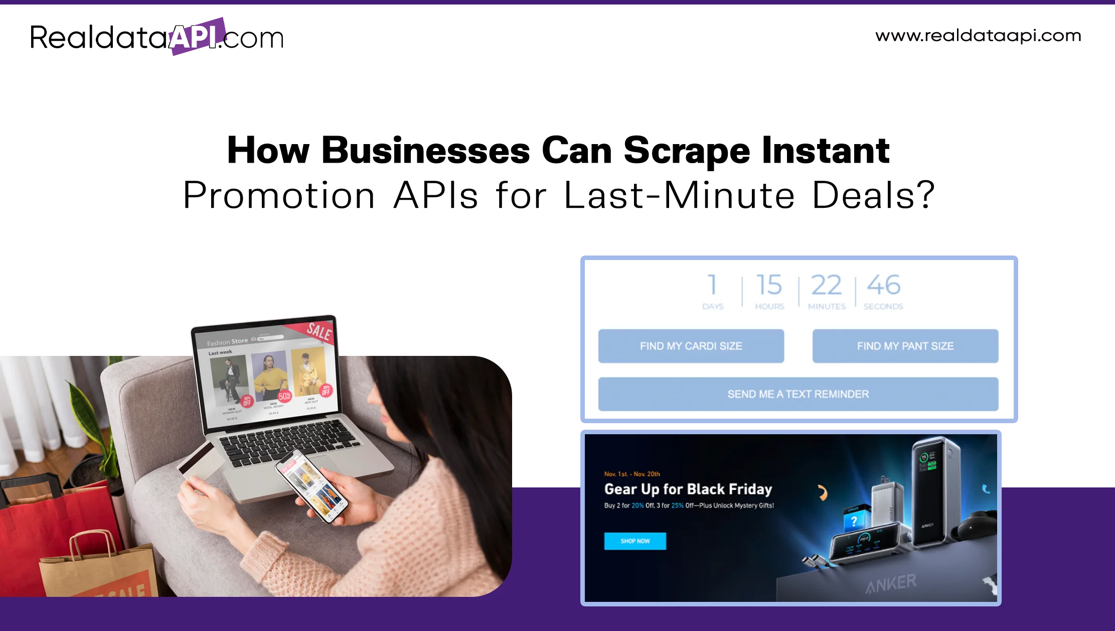 How Businesses Can Scrape Instant Promotion APIs for Last-Minute Deals?