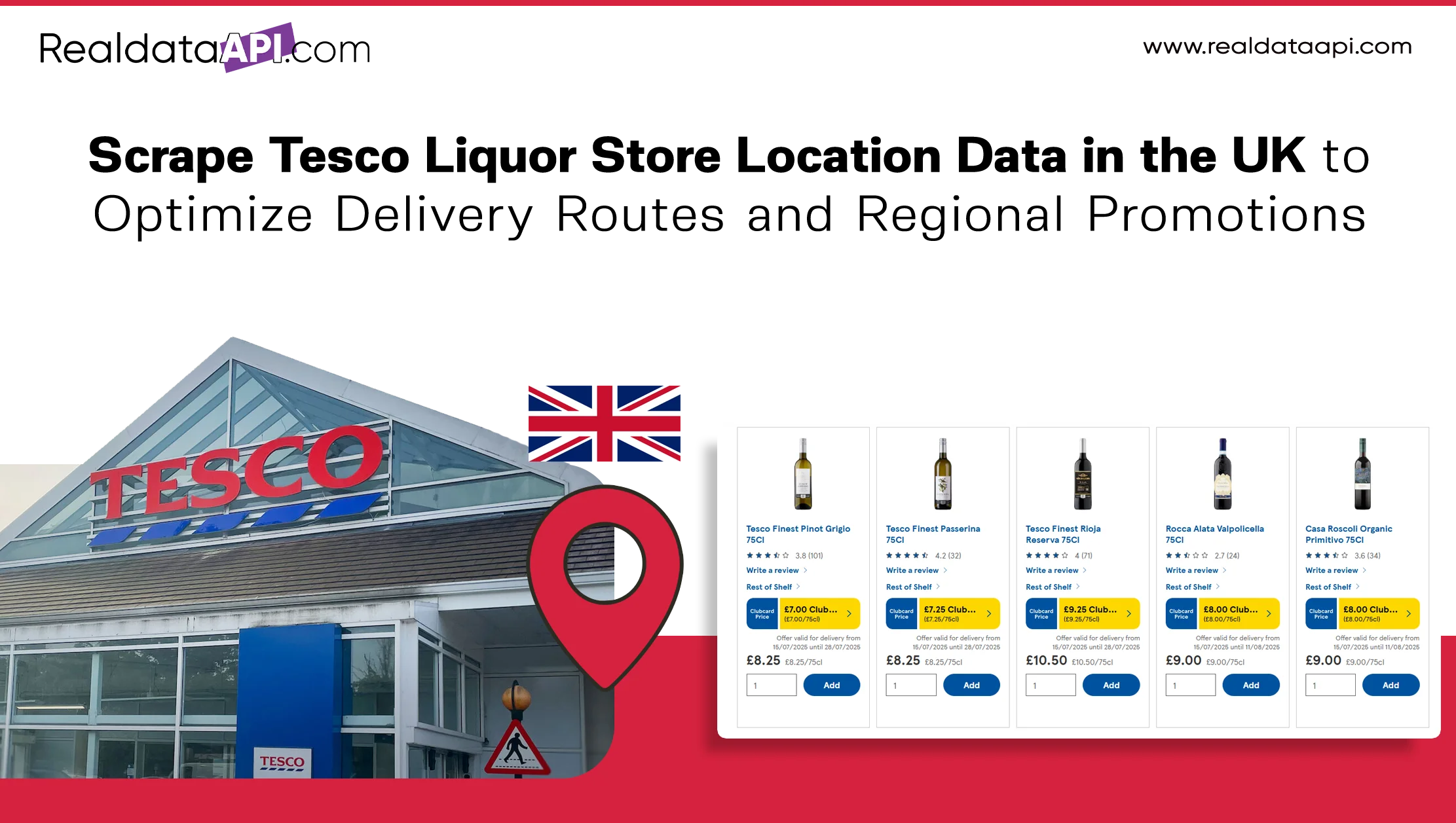 Scrape Tesco Liquor Store Location Data in the UK to Optimize Delivery Routes and Regional Promotions