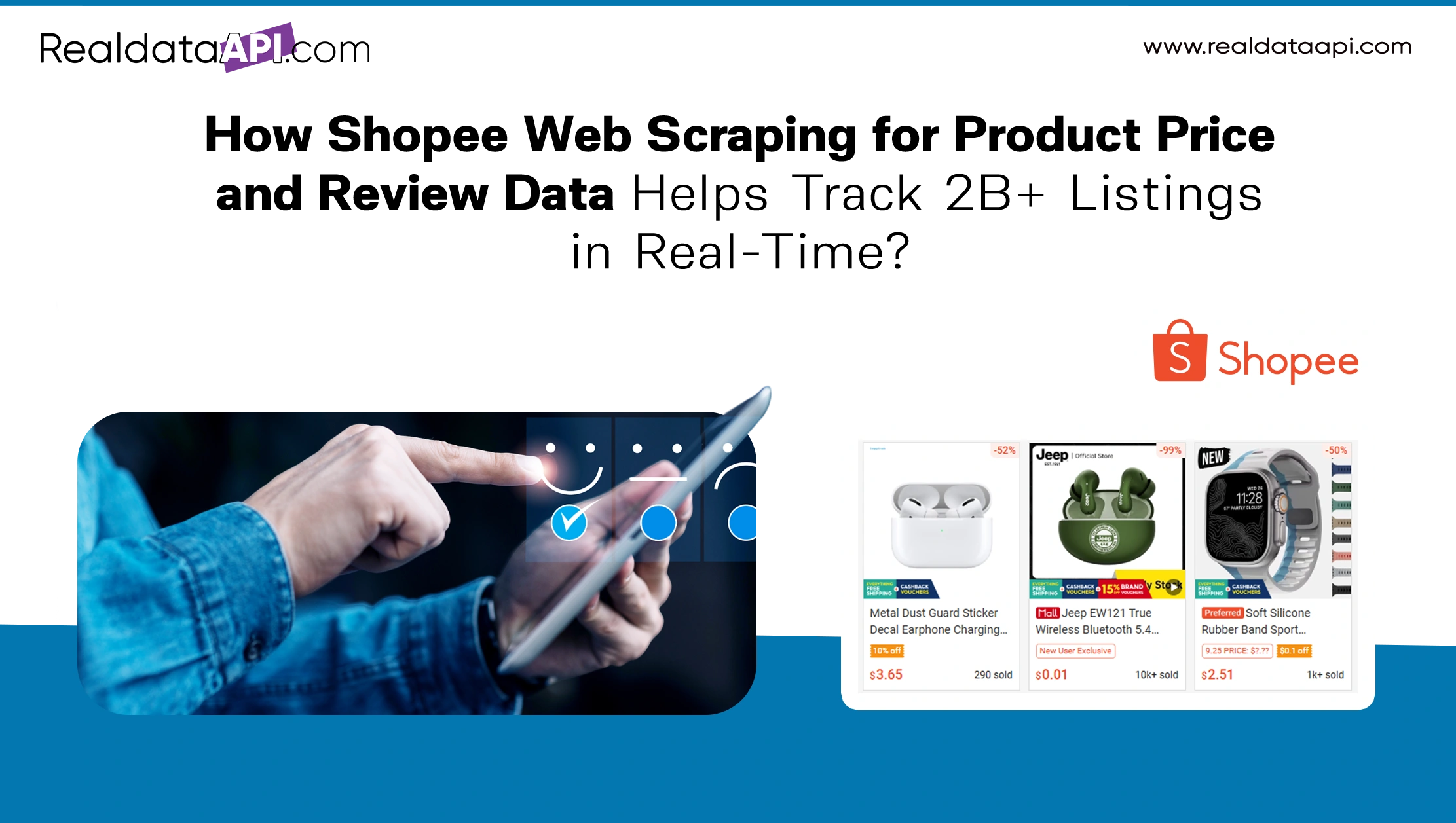 How Shopee Web Scraping for Product Price and Review Data Helps Track 2B+ Listings in Real-Time?