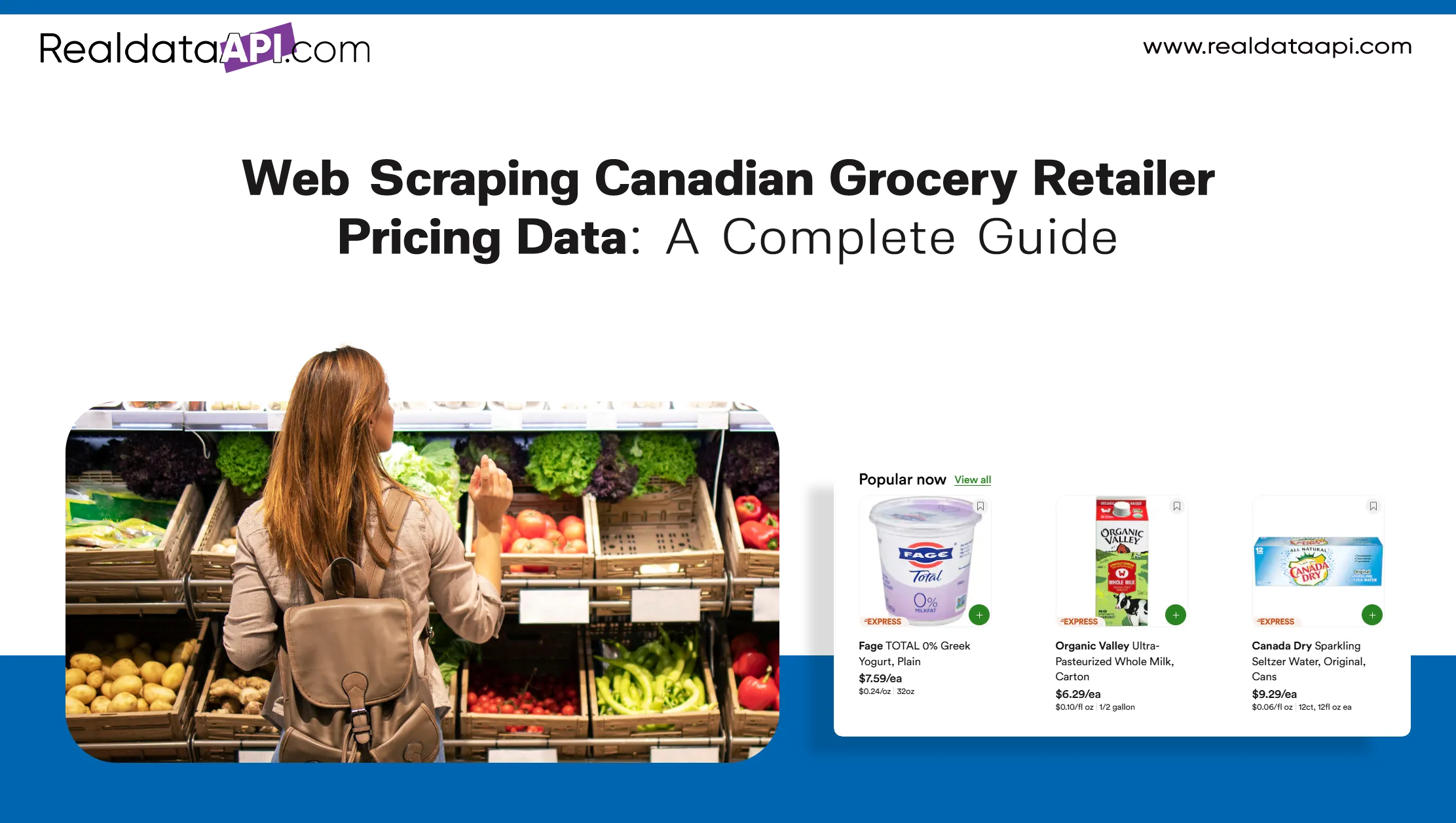 Web Scraping Canadian Grocery Retailer Pricing Data: A Complete Guide