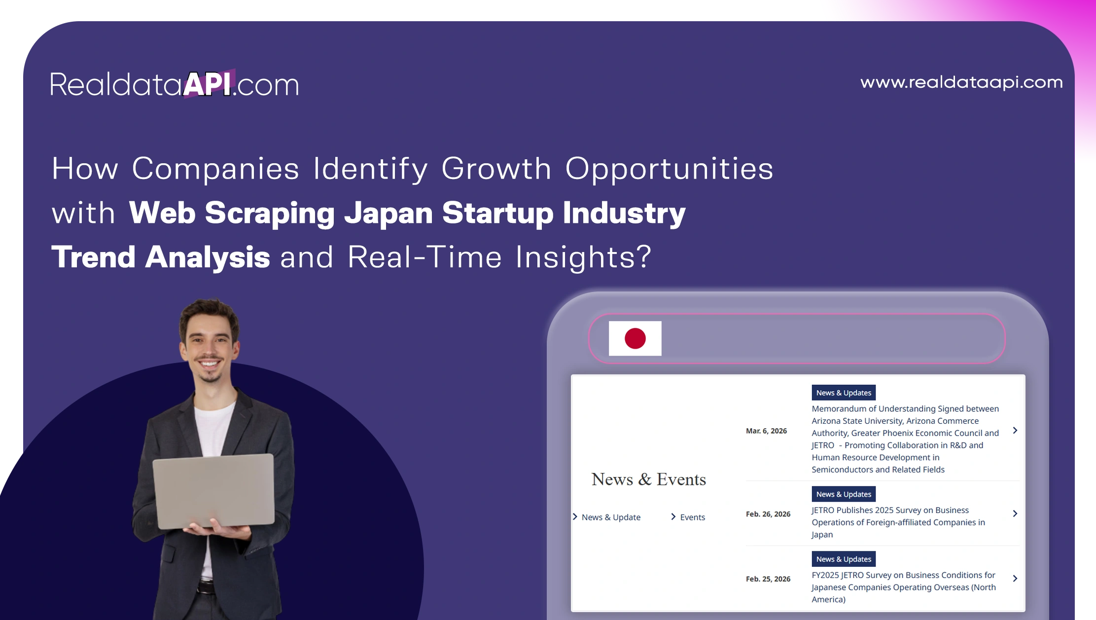 How Companies Identify Growth Opportunities with Web Scraping Japan Startup Industry Trend Analysis and Real-Time Insights ?