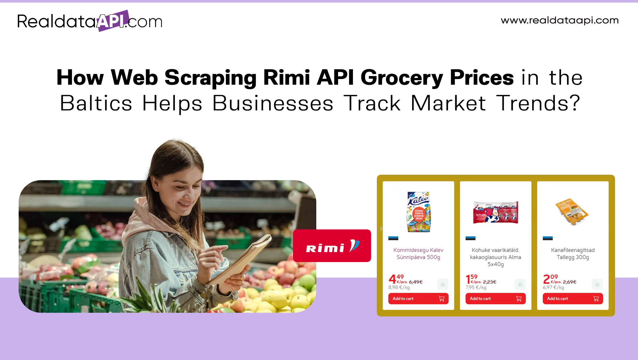 How Web Scraping Rimi API Grocery Prices in the Baltics Helps Businesses Track Market Trends?